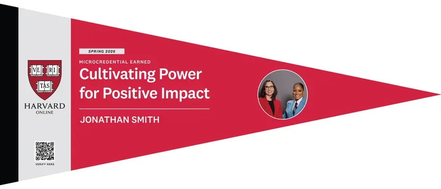 Sample Harvard Online Microcredential for Cultivating Power for Positive Impact