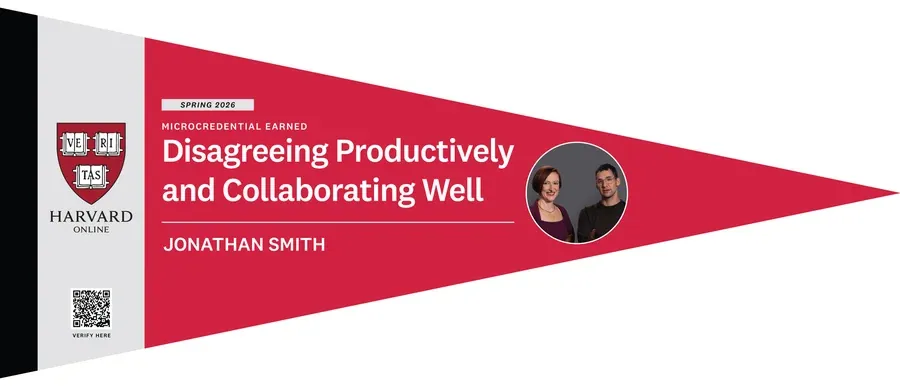 Sample Harvard Online Microcredential for Disagreeing Productively and Collaborating Well